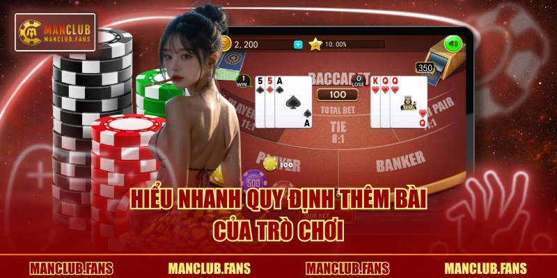 Hiểu nhanh quy định thêm bài của trò chơi